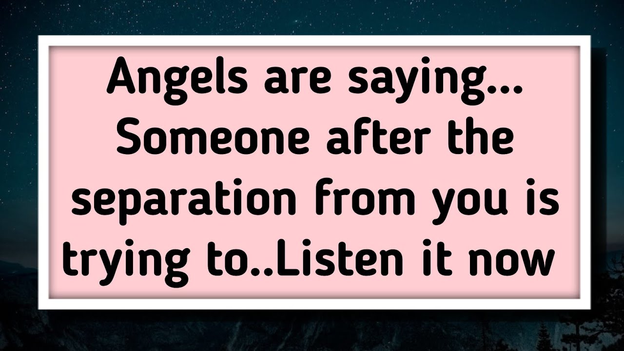 11:11💌Angels are saying... Someone after the separation from you is trying to..@GodsMercy1111