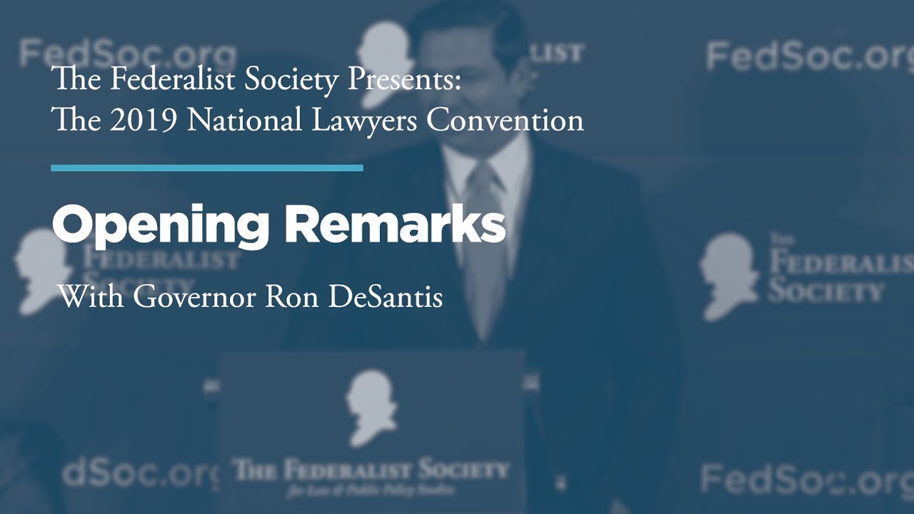 Opening Remarks [2019 National Lawyers Convention]