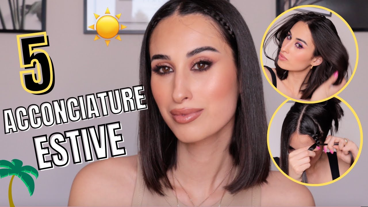 5 ACCONCIATURE ESTIVE CAPELLI CORTI ☀️ FACILI E VELOCI