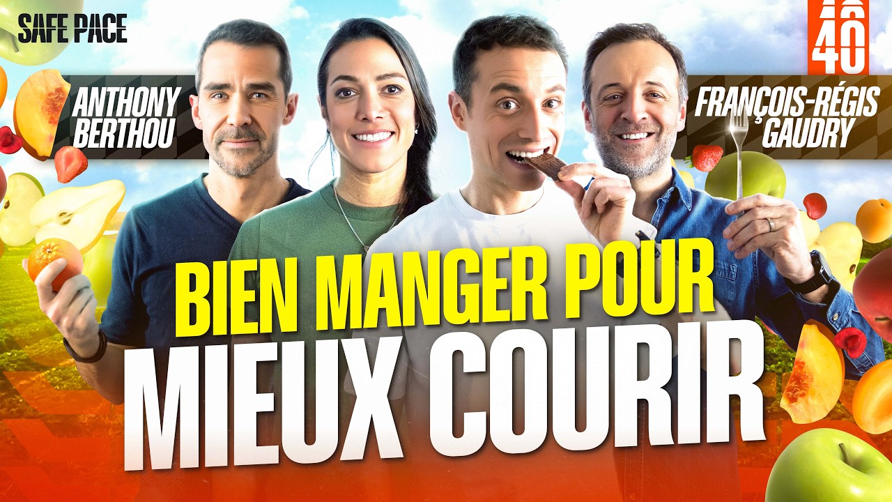BIEN MANGER POUR MIEUX COURIR avec Fran&ccedil;ois-R&eacute;gis Gaudry et Anthony Berthou