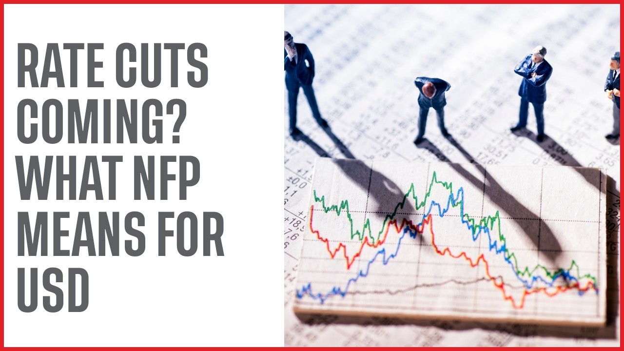 NFP, rate cut odds, and what traders might be missing