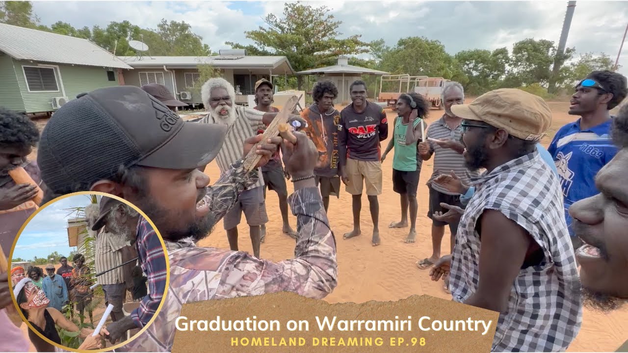 Graduation Ceremony on Warramiri Country led by my Yolngu Family | Homeland Dreaming Ep. 97