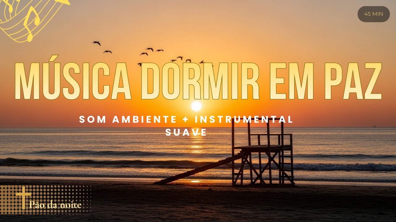Música instrumental - Descansar em Paz (60min)