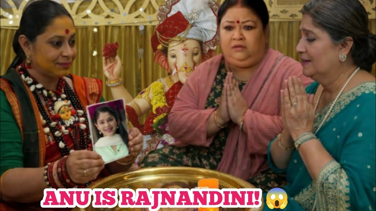 SHOCKING REVEAL: Anu Is Rajnandini, Past Secret Exposed 😱