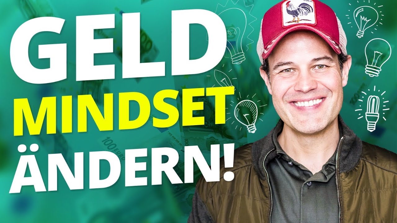 Das richtige Mindset erfolgreich Geld zu verdienen | So denken Millionäre