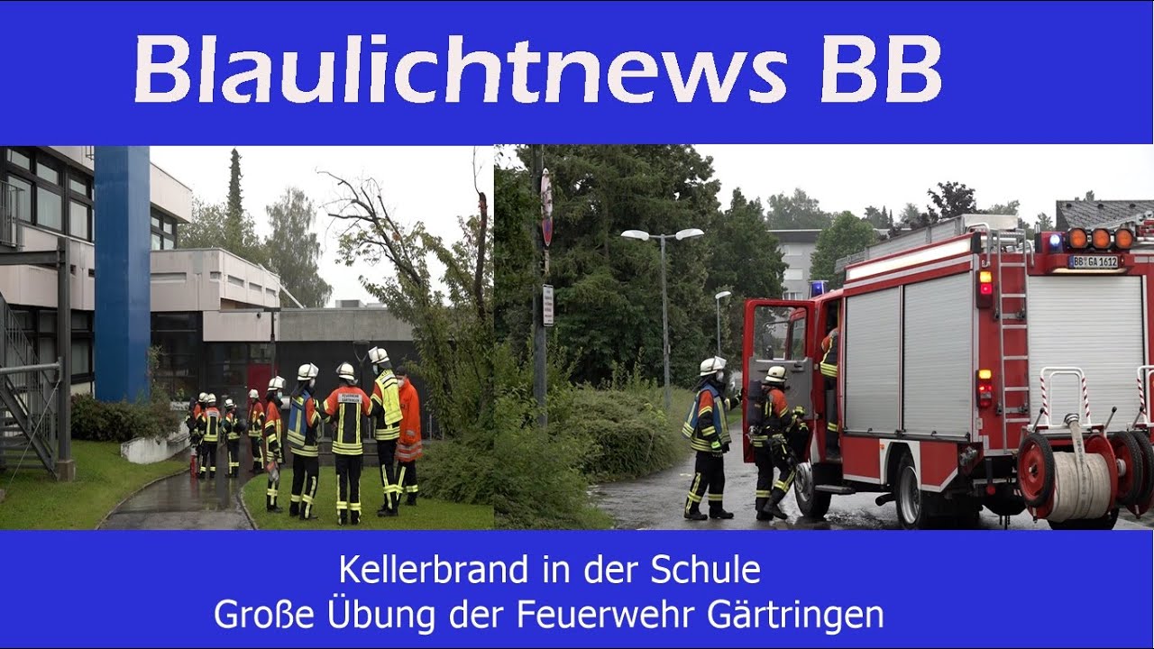 Kellerbrand in der Schule - die Feuerwehr mit der ersten Gesamtübung nach Corona.