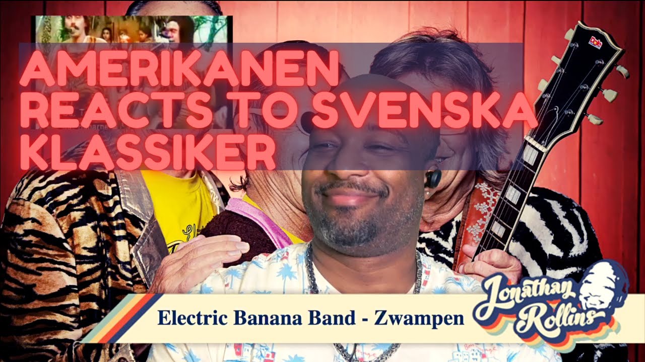 Amerikanen Reacts to Svenska Klassiker: Electric Banana Band - Zwampen