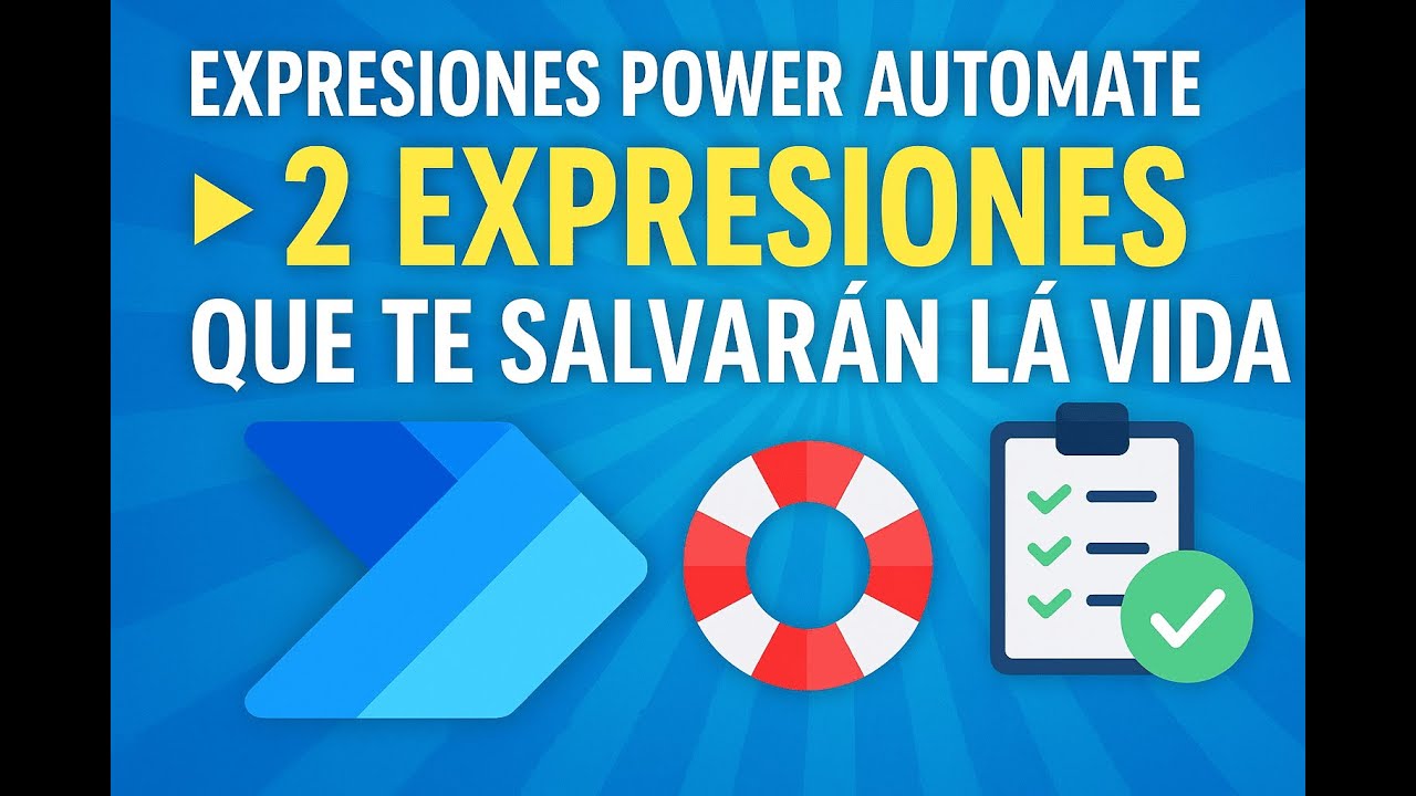 2 Expresiones de Power Automate que te salvarán la vida