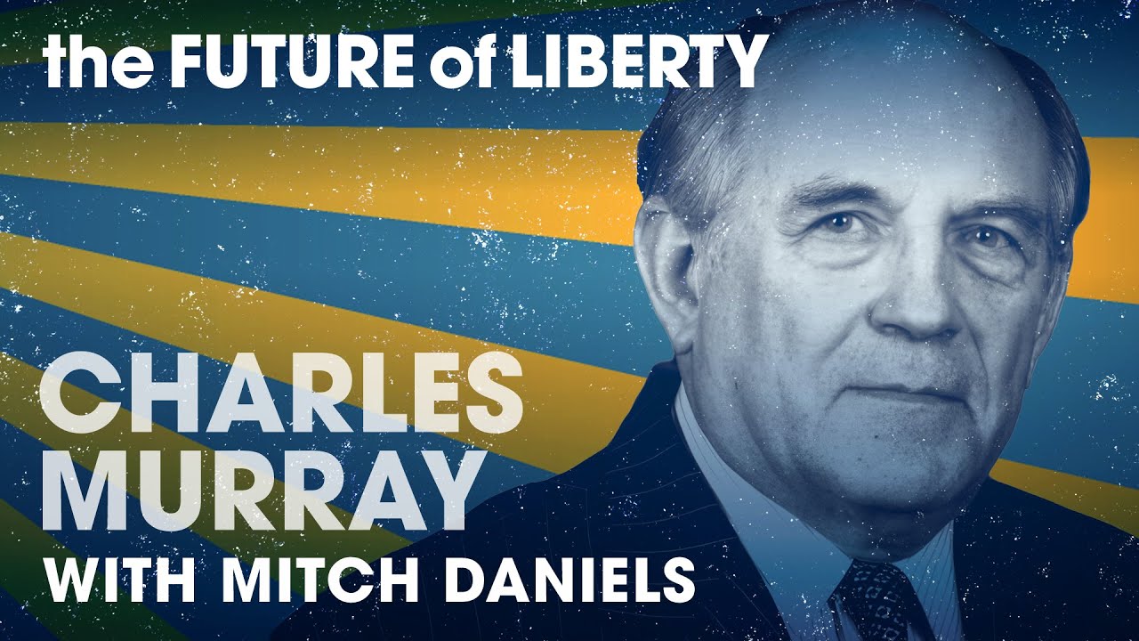 Charles Murray on Dignity and the American Dream
