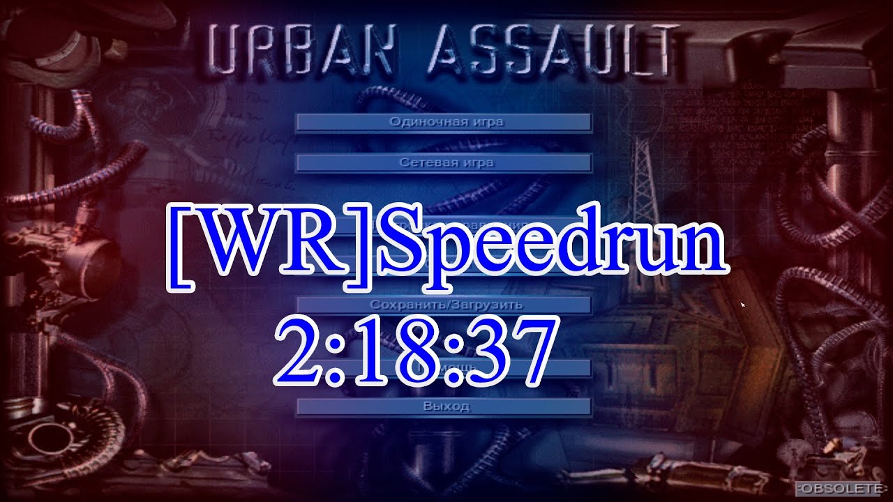 [WR] Urban Assault speedrun - 2:31:55 RTA | 2:18:37 IGT.