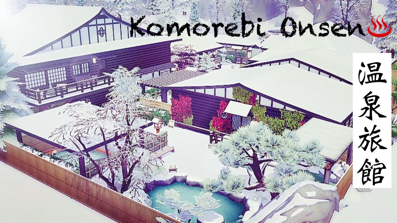 Komorebi Onsen 温泉旅館  | The Sims4 | シムズ４ [Snowy Escape] NO CC  Speed Build