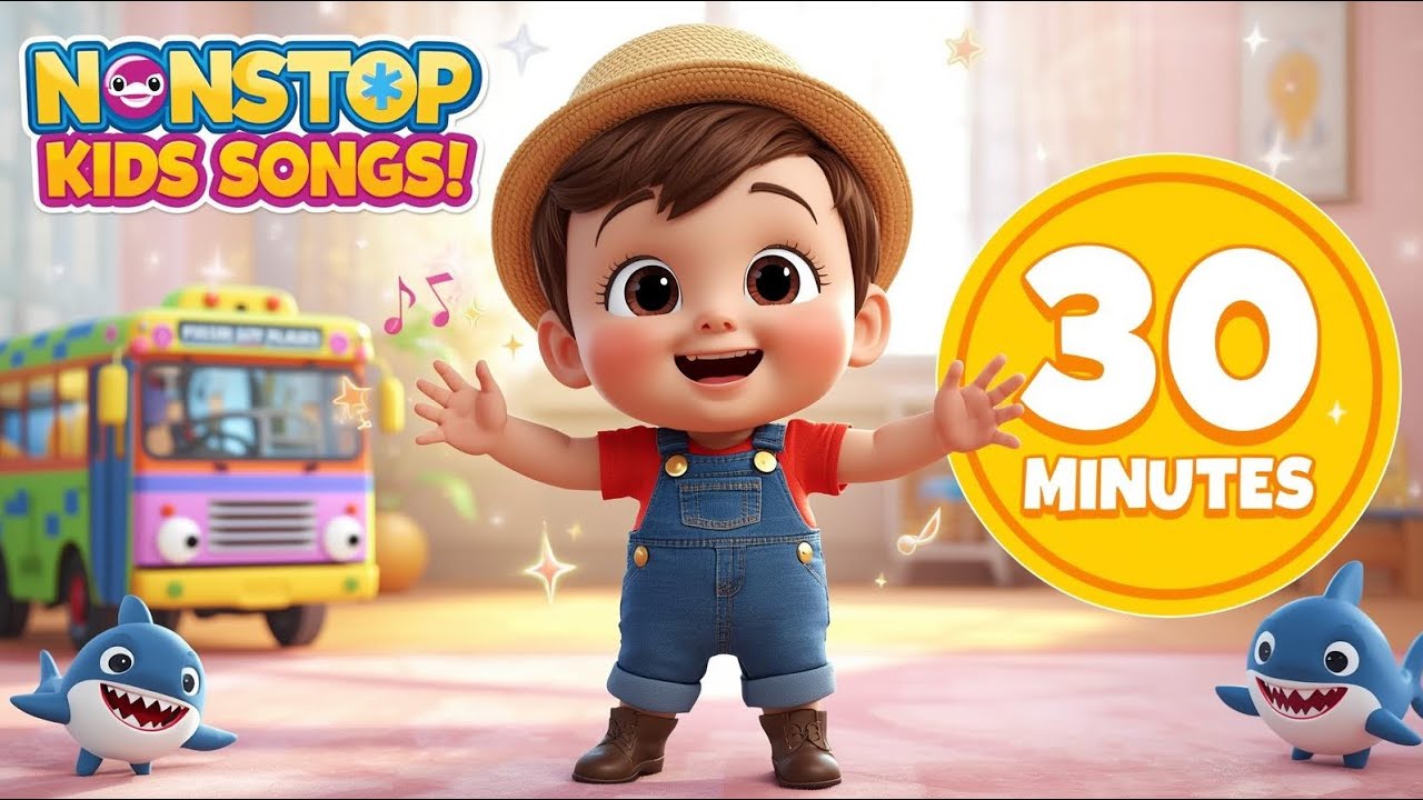 🐥30 MINUTES Nonstop Kids Songs 🎵 | Baby Shark, Wheels on the Bus & More! #kidslearning 