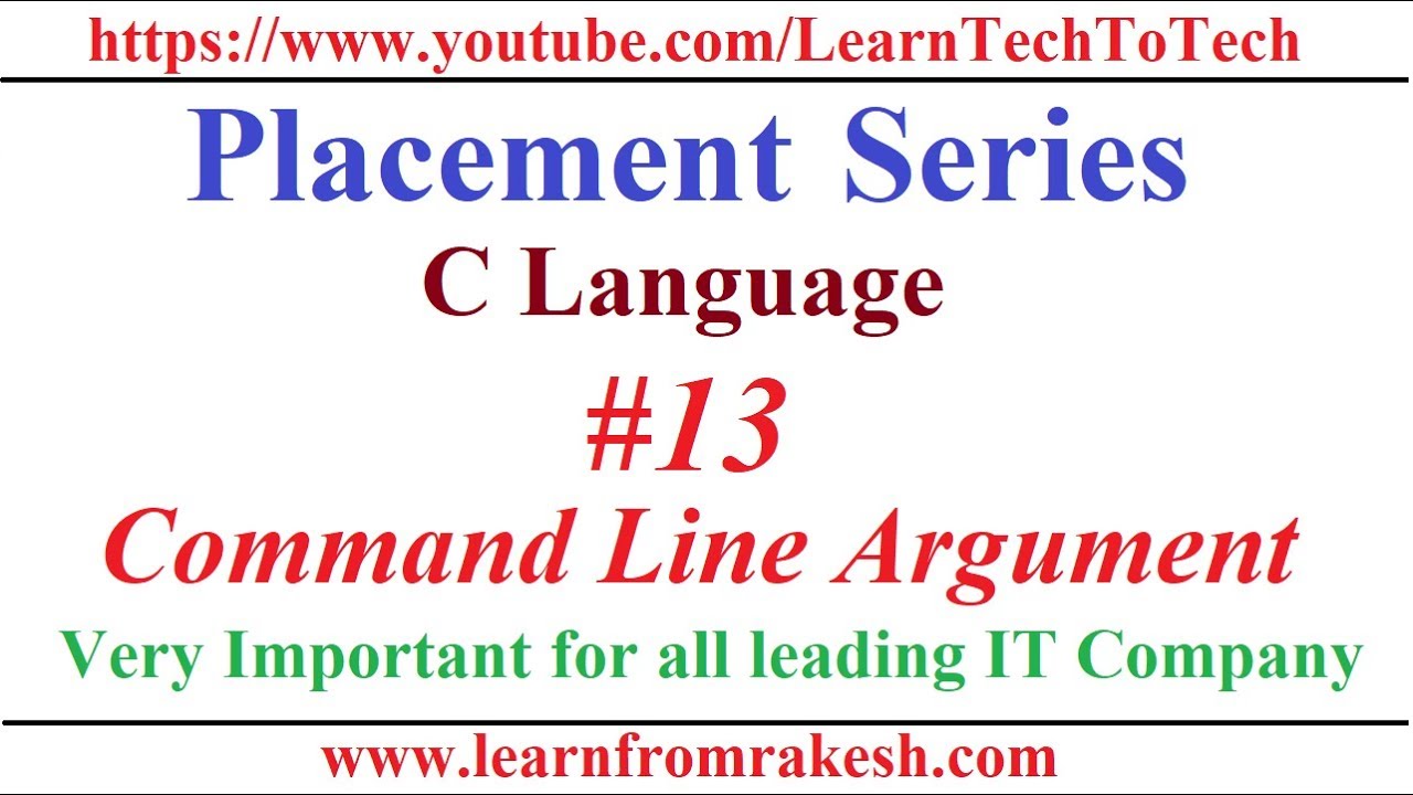 Placement Series (C language) #13: (Command Line Argument)Very Important for all leading IT Company.