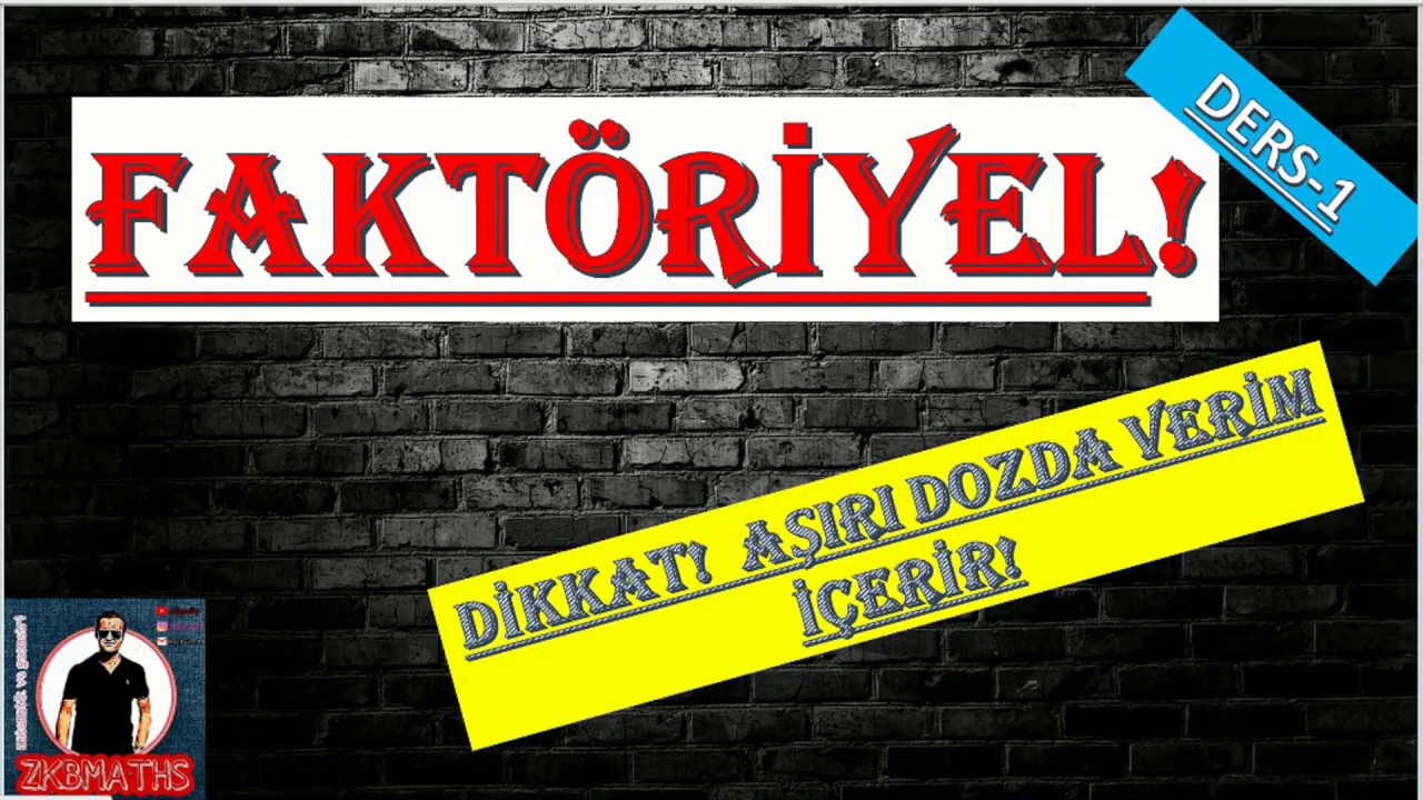 FAKTÖRİYEL - 1 - ZKBMATHS ( TYT MATEMATİK ) 2020