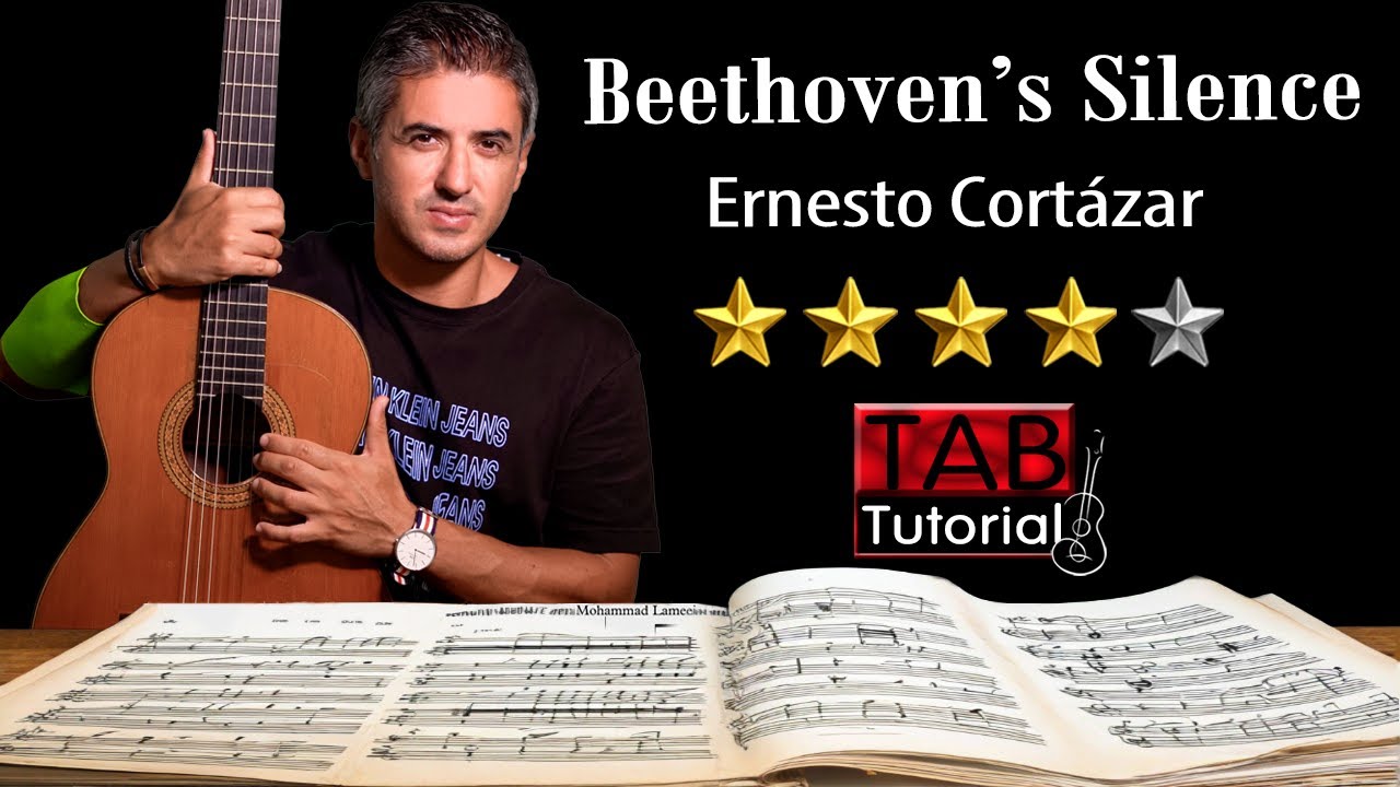 Beethoven’s Silence by Ernesto Cortázar | Fingerstyle Guitar Tutorial + Sheet & Tab