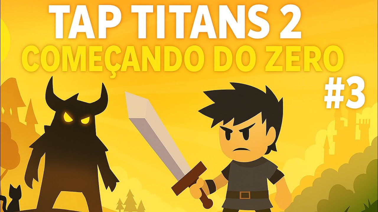 ⚔️ Saga - Guia de Iniciante em Tap Titans 2 - Ep.3: (Começando do Zero)