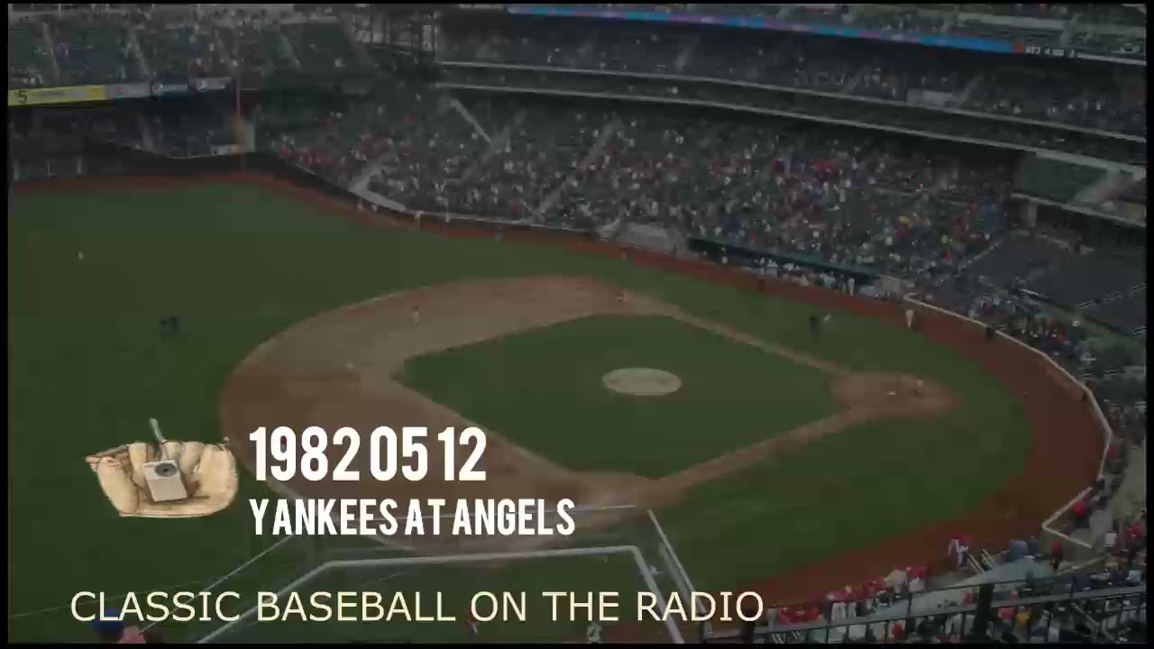 1982 05 12 Yankees at Angels Radio Broadcast