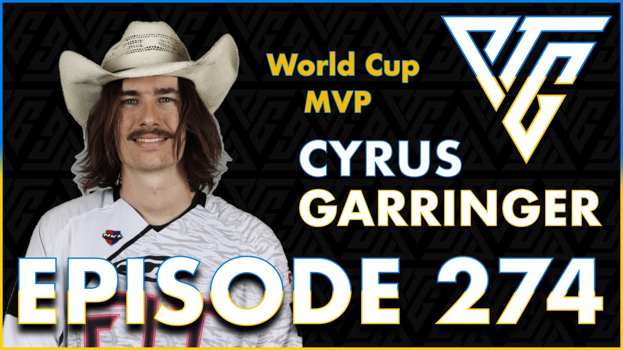 #274 - Cyrus Garringer | World Cup MVP