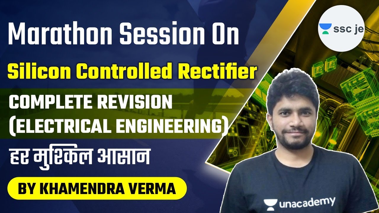 Marathon Session on Silicon Controlled Rectifier | Complete Revision by Khemendra Verma