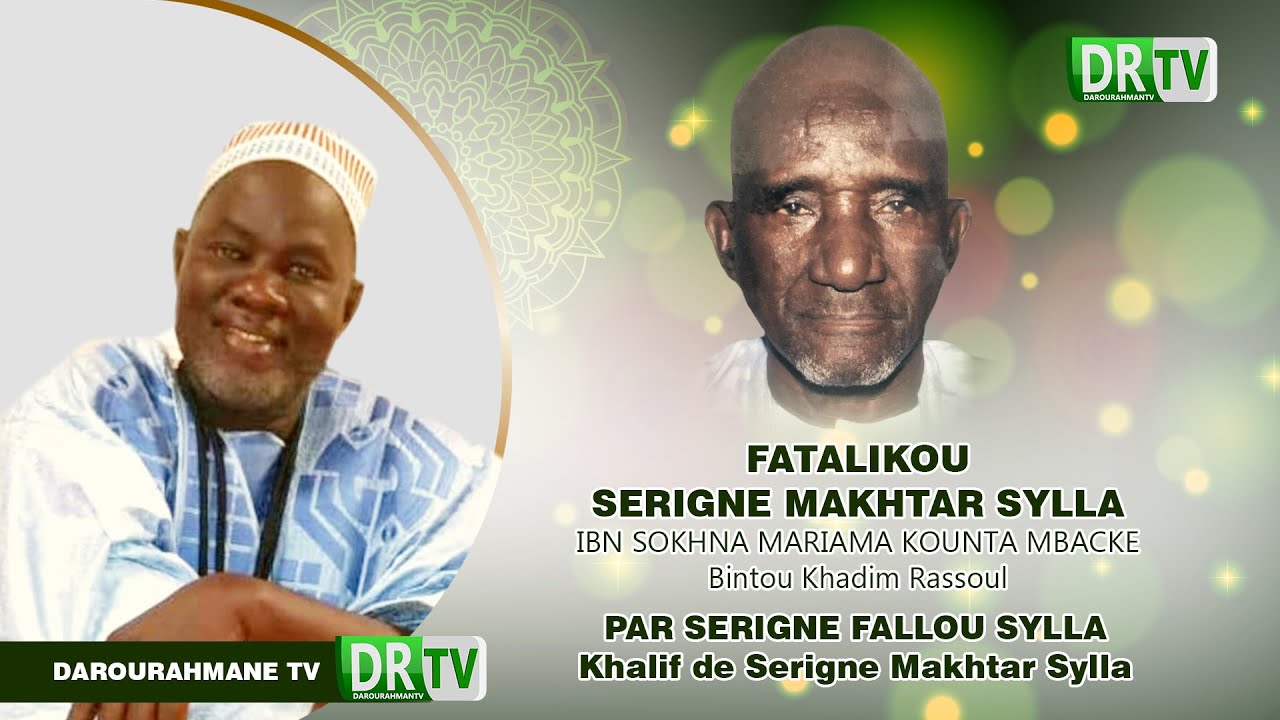 Fatalikou Serigne Makhtar Sylla Ibn Sokhna Maréma Kounta par Serigne Fallou Sylla