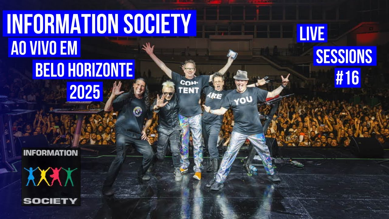 Information Society - Live In Belo Horizonte '25 (apresentação completa) - Live Sessions #16