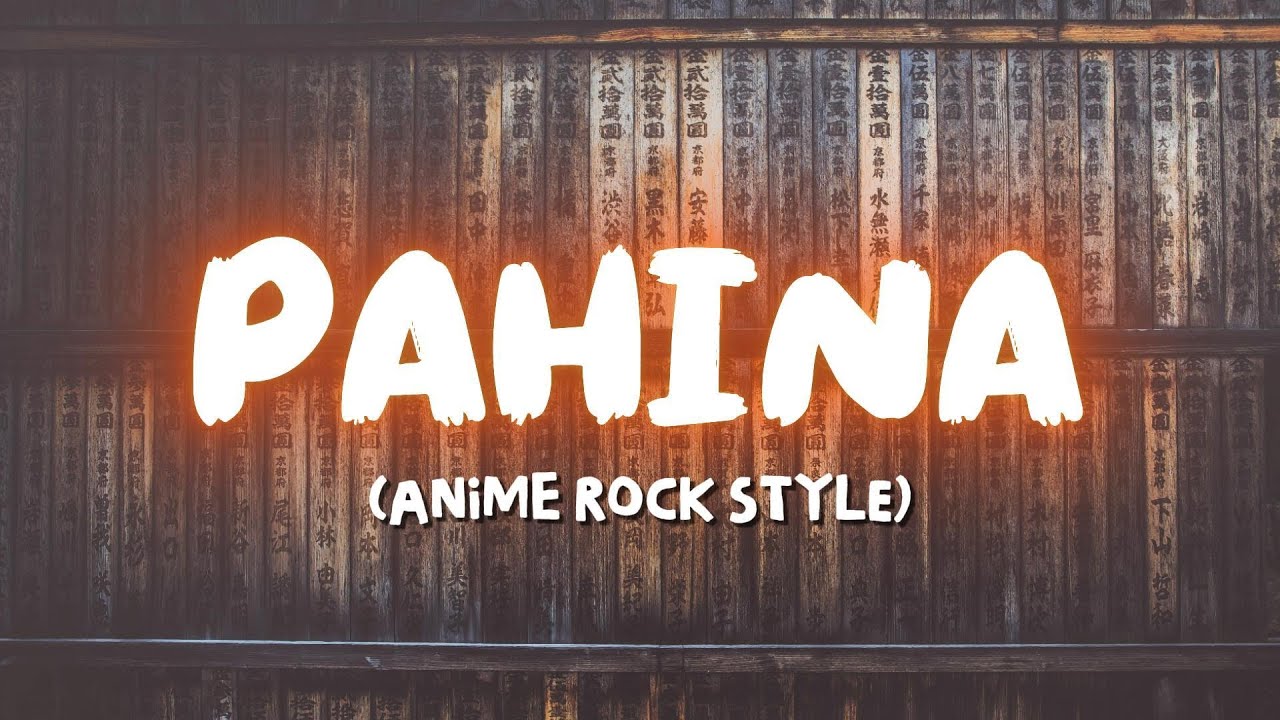 Pahina (Anime Rock Style)