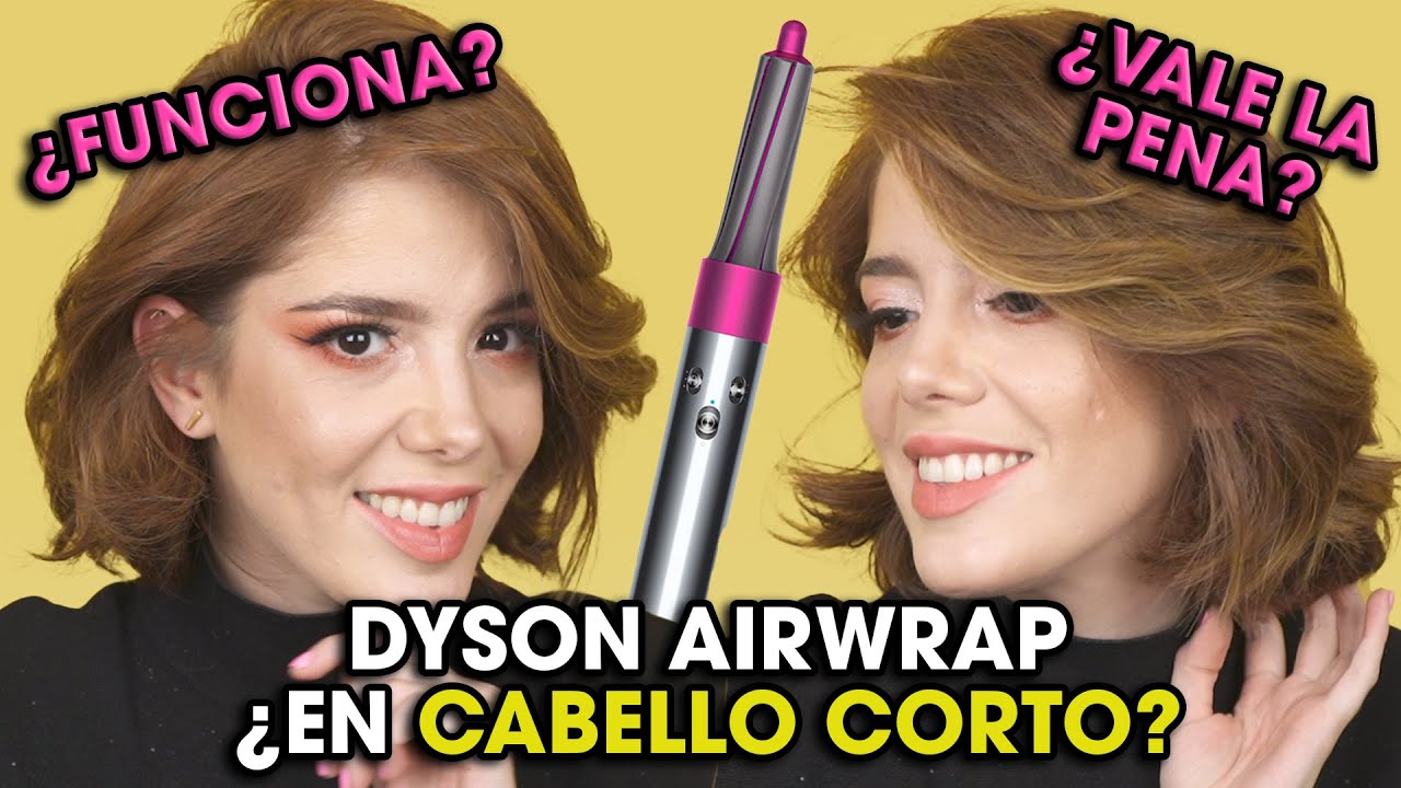 DYSON AIRWRAP EN CABELLO CORTO ¿VALE LA PENA? I ANA MIRELES