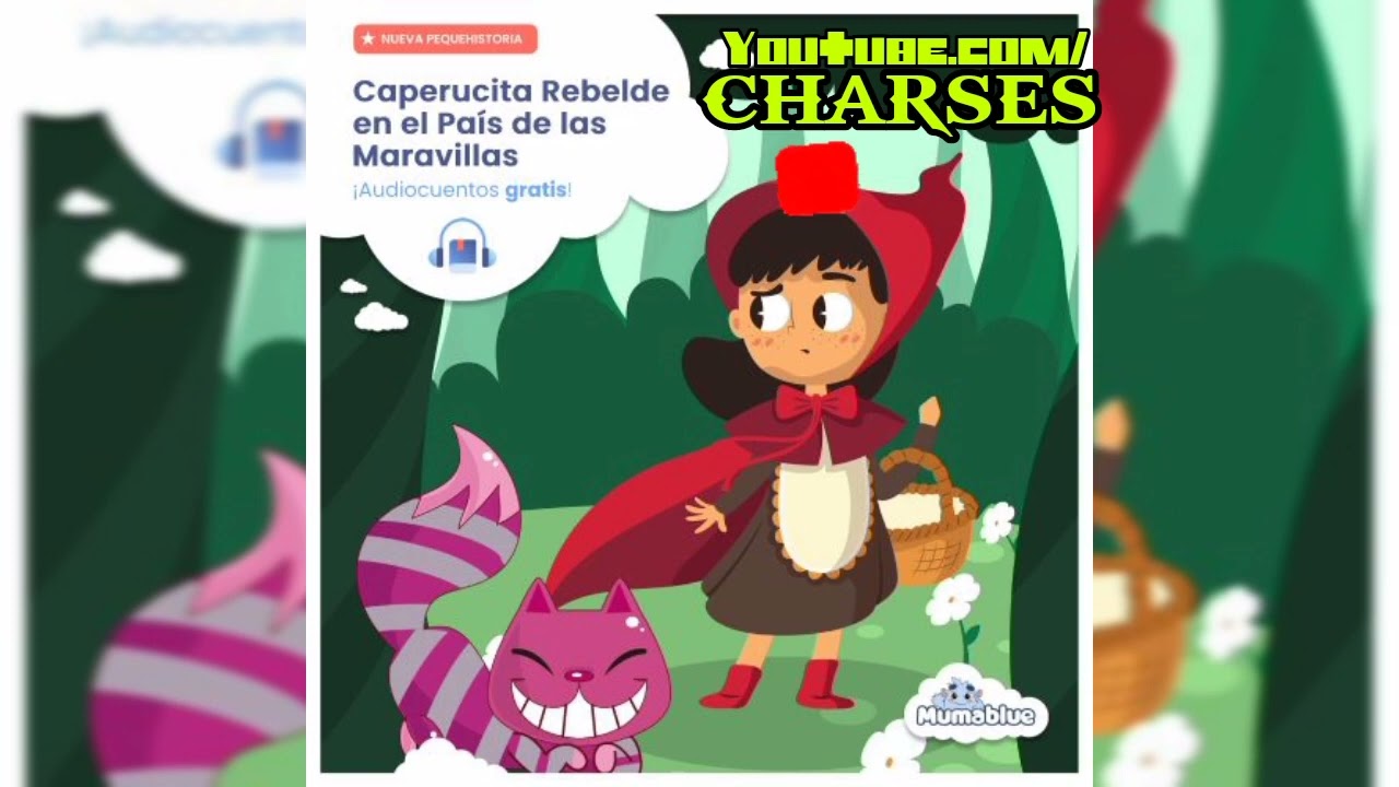 Caperucita rebelde en el Pa&iacute;s de las Maravillas - Audiocuentos