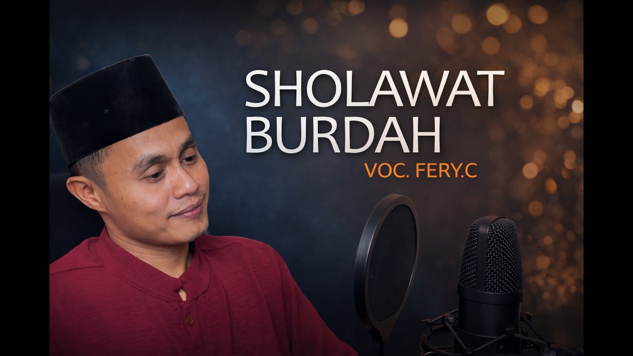 Sholawat Burdah | Sholawat Nabi Muhammad SAW Merdu Penyejuk Hati | MODIF RECORD