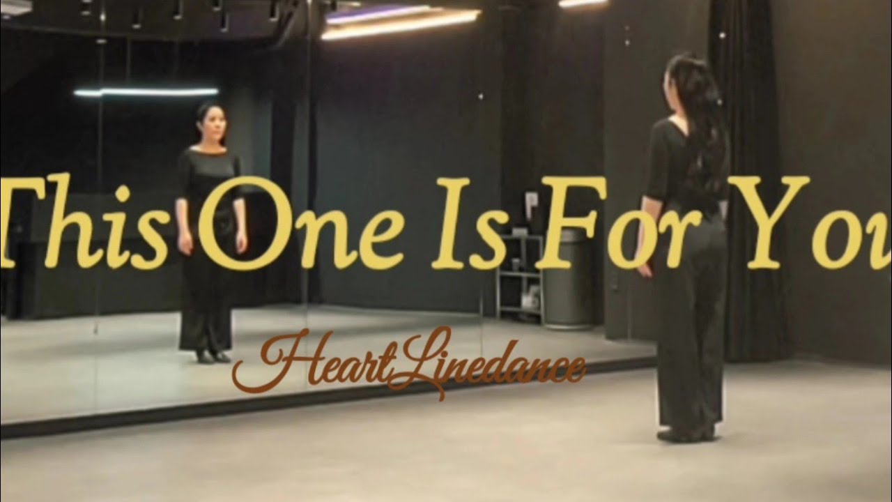 This One Is For You(32C 2W Intermediate)Linedance #압구정라인쌤 #apgujeongLinedance #gangnamLinedance 