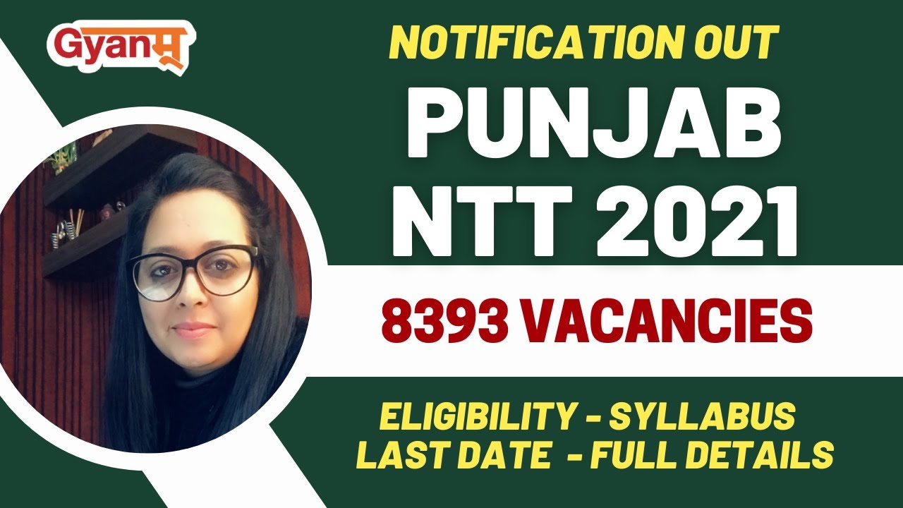 Punjab Education Board Recruitment NTT 2021 | Nursery Teacher Test | 8393 Vacancies | Gyanm