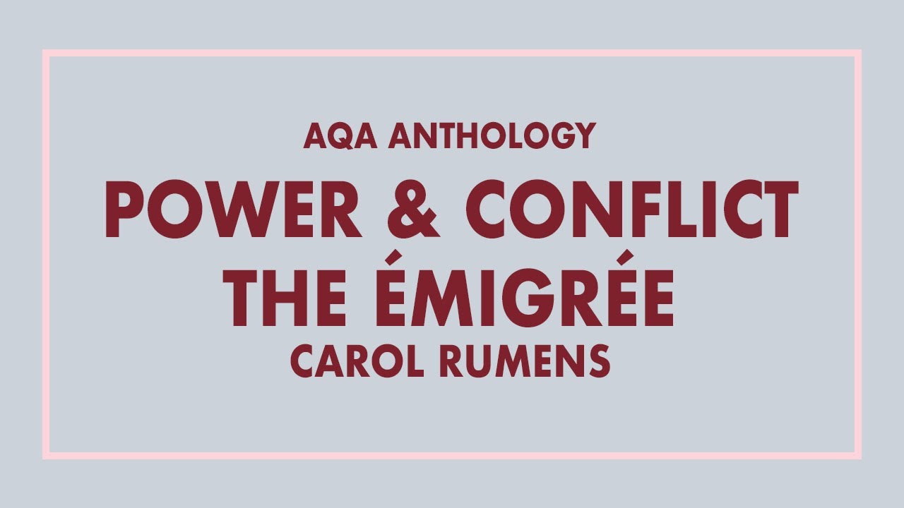 The Emigrée Analysis - AQA Anthology (Power & Conflict Poetry)