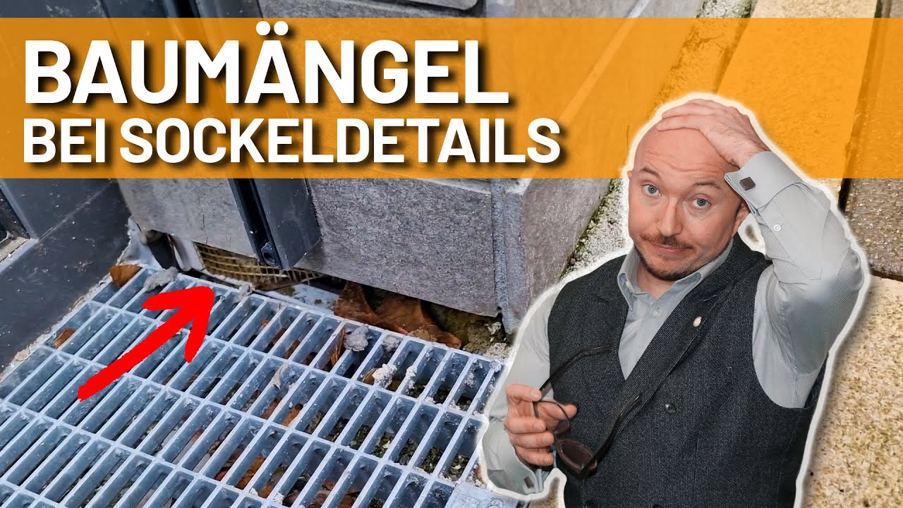 Arenz unterwegs | Baum&auml;ngel am Beispiel eines Sockeldetails | Energieberater &uuml;ber Baum&auml;ngel