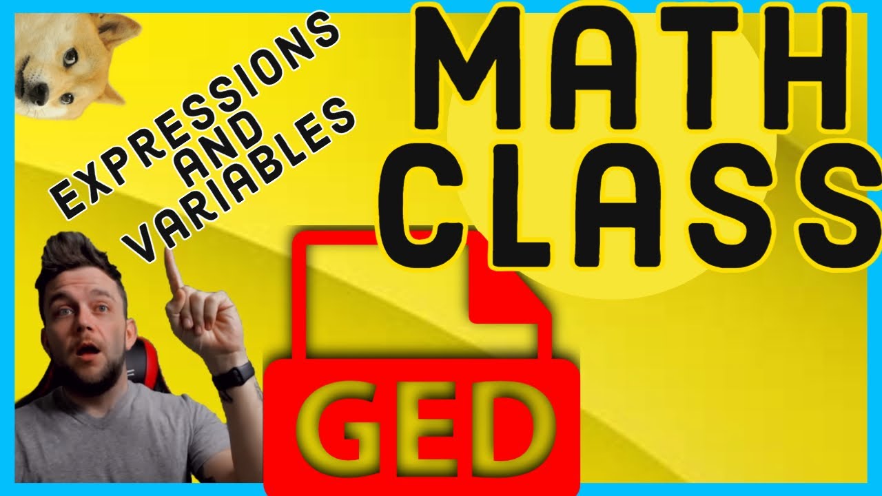 Solving GED Math Problems: Expressions and Variables, Helps with GED 2022 test