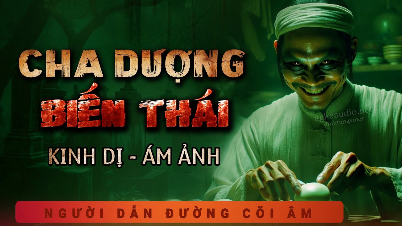 [ÁM ẢNH] Truyện ma : Cha dượng biến thái - Duy Thuận kể nghe ngủ ngon giấc