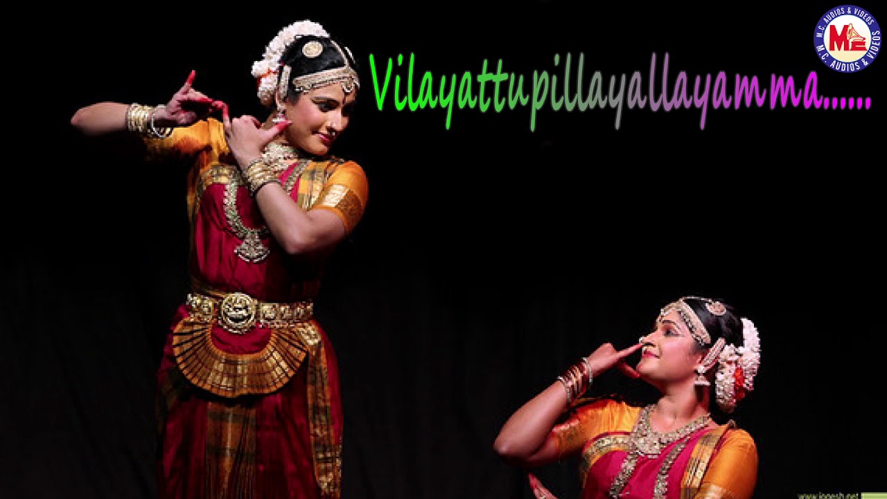 VILAYATTUPILLAYALLAYAMMA | BHARATHANATYAM|BHARATHANATYAM CLASSICAL PROGRAMS