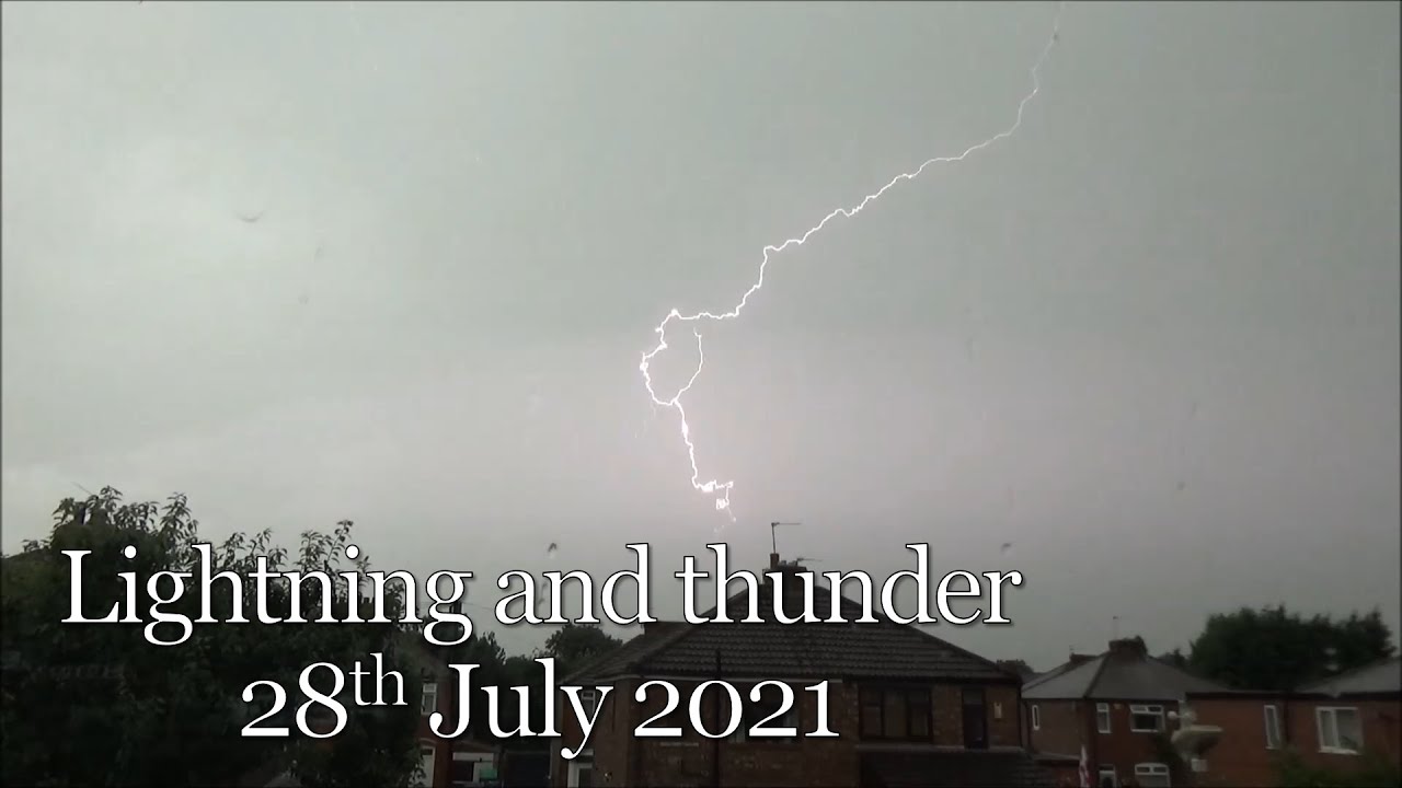 Thunderstorms over Manchester, UK on 28 July 2021