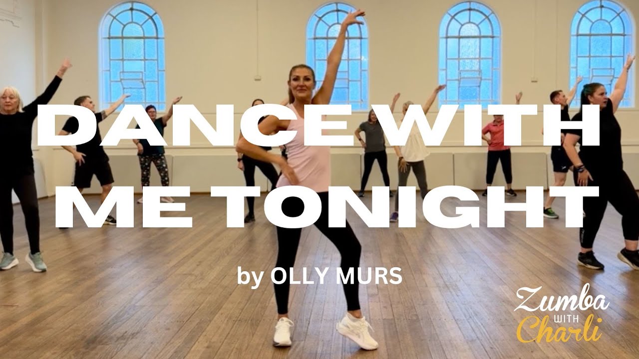 DANCE WITH ME TONIGHT by OLLY MURS/ JIVE DANCE FITNESS ZUMBA CLASS/ LOW IMPACT/ ZUMBA with CHARLI