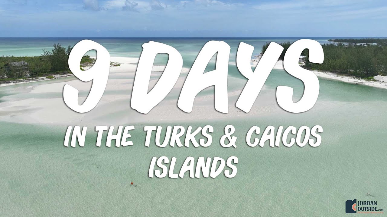 9 Days in the Turks and Caicos islands (Providenciales, North Caicos, & Middle Caicos - 4K)