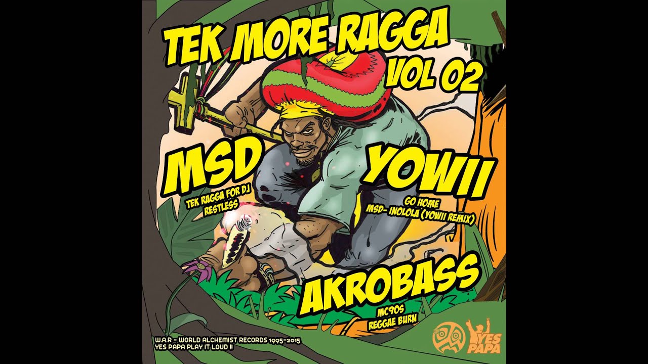 INOLOLA - MSD YOWII REMIX - TEK MORE RAGGA VOL2 - RAGGATEK