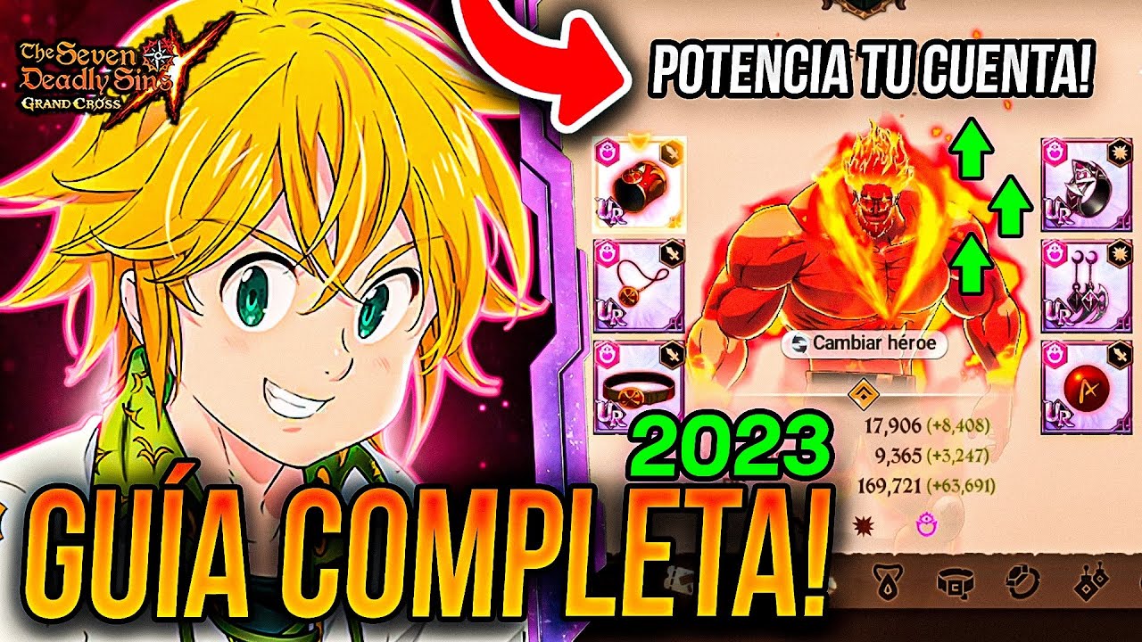 GUÍA EQUIPAMIENTO DEFINITIVA! 📈 *2023* TRUCOS, STATS y MÁS! 🙂 | Seven Deadly Sins: Grand Cross
