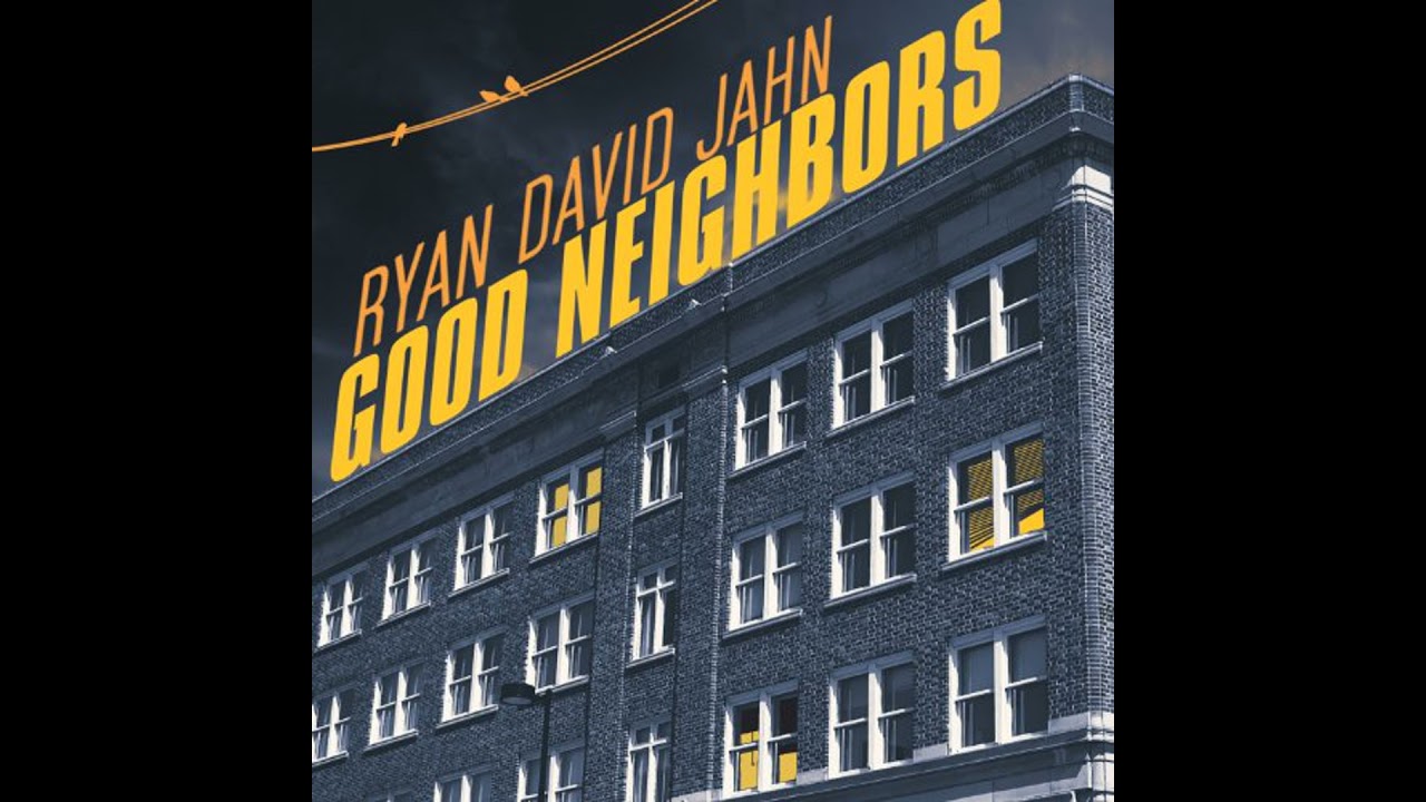 Good Neighbors: A Novel by Ryan David Jahn | Free Audiobook