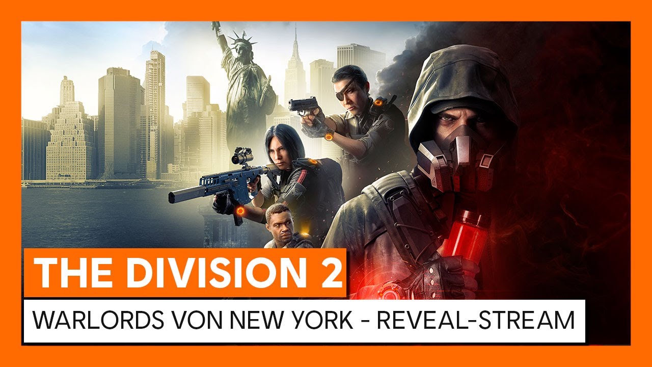 OFFIZIELLER THE DIVISION 2 - WARLORDS VON NEW YORK - REVEAL-STREAM | Ubisoft [DE]