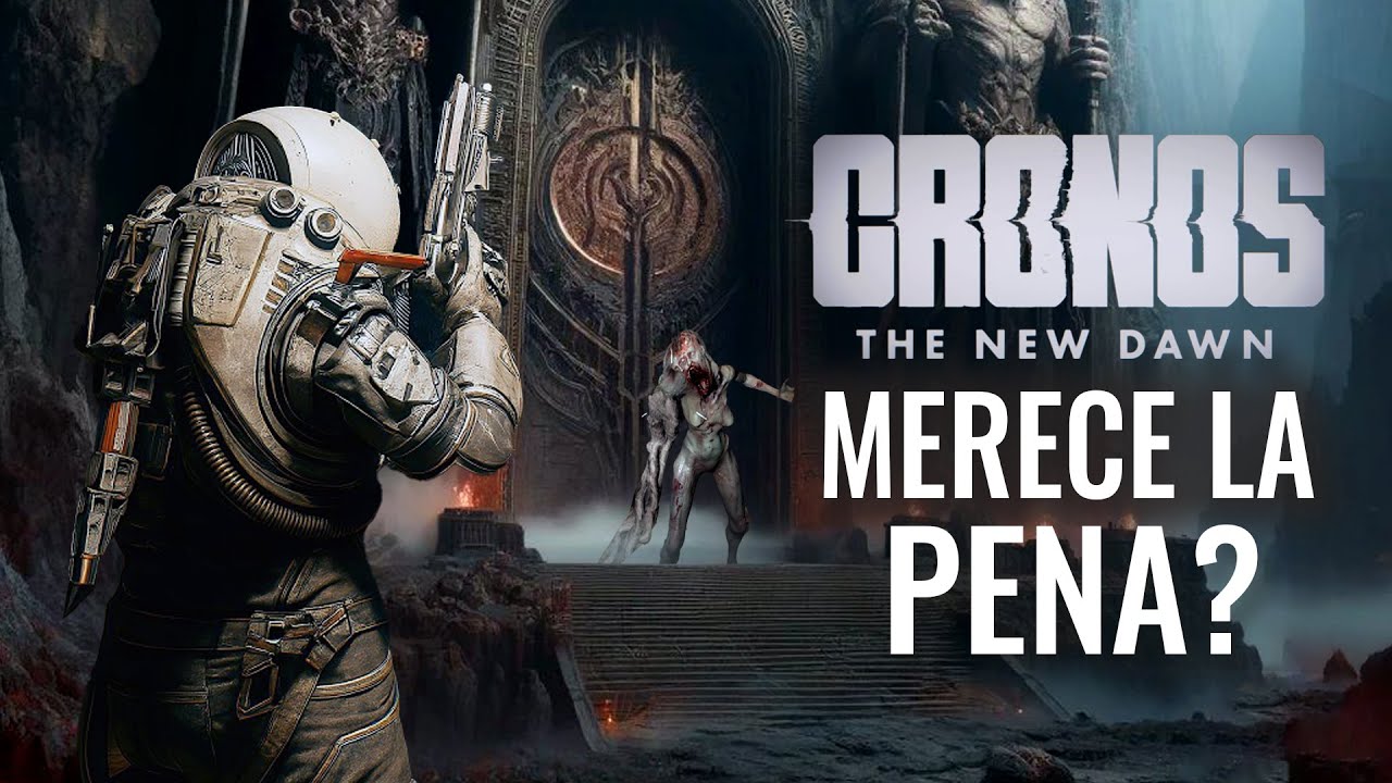 &iquest;MERECE LA PENA CRONOS: THE NEW DAWN? ES UN JUEGAZO SURVIVAL HORROR (AN&Aacute;LISIS)