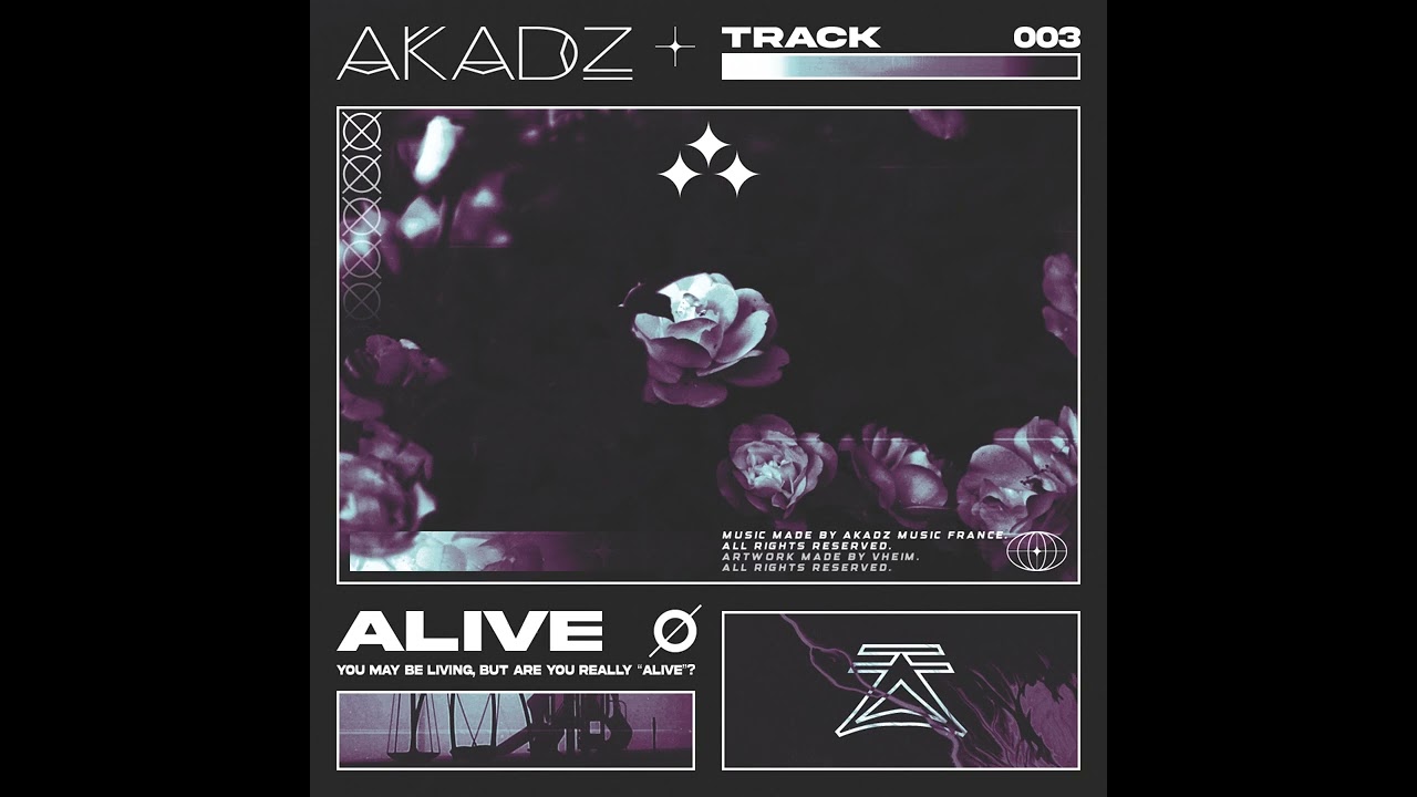Akadz - Alive (Audio ver.)