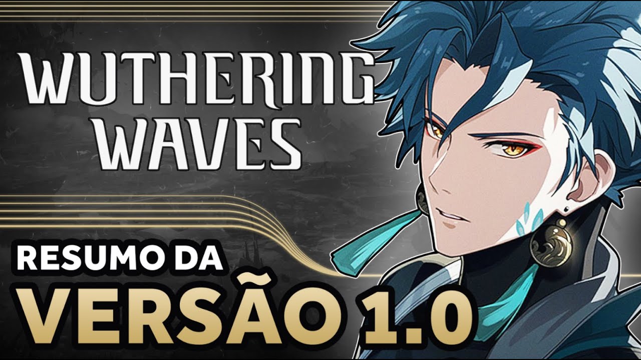 TUDO QUE VOCÊ PRECISA SABER sobre WUTHERING WAVES! resumo da LIVE OFICIAL!