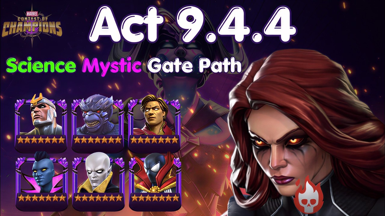 Act 9.4.4 Science Mystic Gate Path - Dark Phoenix Boss MCOC