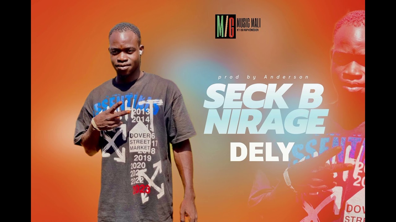 SECK B NIRAGE _-_ DELY - PROD BY ANDERSON 