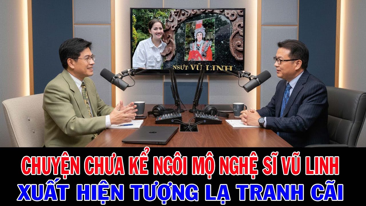 Chuyện Chưa Từng Kể Về Ngôi Mộ Vũ Linh Và Hiện Tượng Lạ Gây Tranh Cãi
