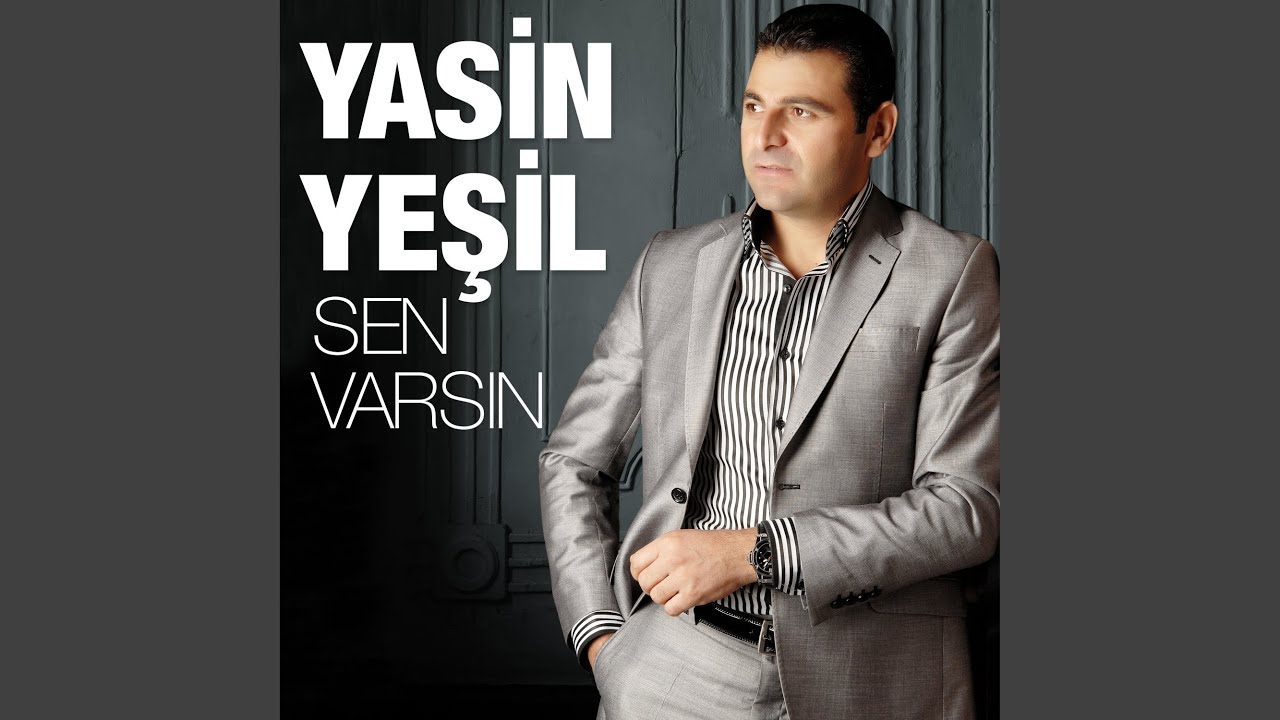 Sen Varsın